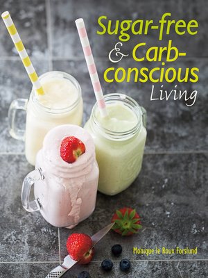 cover image of Sugar-free & Carb-conscious Cooking